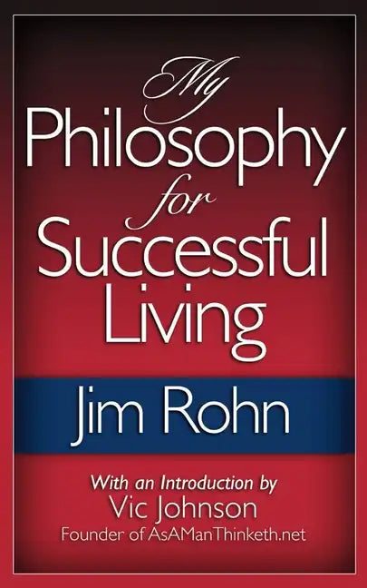My Philosophy For Successful Living - Paperback