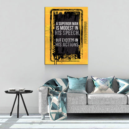 A Superior Man Is Modest In His Speech But Exceeds In His Actions Canvas Wall Art, Motivational Decor, Office Decor, Motivational Quotes