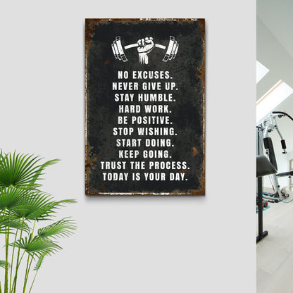 No Excuses Motivational Sign